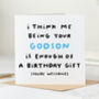 'Me Being Your Godson' Birthday Card, thumbnail 1 of 2