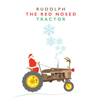 Rudolph The Red Nosed Tractor, Farmers Christmas Card, 2 of 3