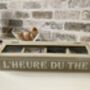 Grey Taupe Wooden Tea Box – “The Hour For Tea”, thumbnail 6 of 6