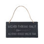 Enchanted Emporium 'Wizard Parking Only, All Other Vehicles Will Be Toad' Illustrated Slate Sign | Homeware | Home Decor, thumbnail 2 of 2