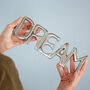 Free Standing Recycled Metal Dream Sign, thumbnail 2 of 7