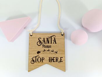 Santa Stop Here Door Sign Oak Wood, Christmas Door Sign, 3 of 4