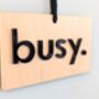 Free Busy Sign Work Wood 3D Acrylic Door Hanger Do Not Disturb, thumbnail 5 of 8