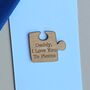 'Daddy, I Love You To Pieces' Wooden Token And Card, thumbnail 2 of 2