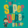 ‘Super Duper’ Card For A Brother, thumbnail 2 of 4
