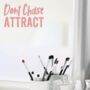 Don't Chase Attract Law Of Attraction Sticker, thumbnail 1 of 7