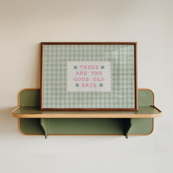 These Are The Good Old Days Gingham Wall Print, 7 of 7