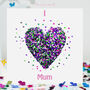 Birthday Mum Butterfly I Love Mum Heart Card, thumbnail 1 of 12