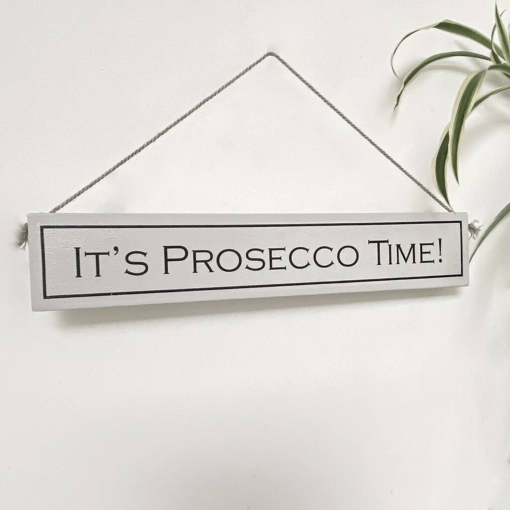 'Drink Prosecco' Hand Painted Wooden Sign, 1 of 5