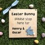 Personalised Easter Bunny Stop Here Sign, thumbnail 1 of 4