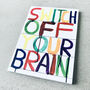 Switch Off Brain David Shrigley Notebook, thumbnail 4 of 5