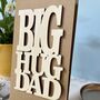 Big Hug Dad Wooden Words Keepsake Card, thumbnail 3 of 4