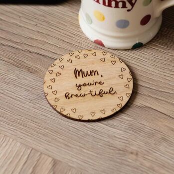 Personalised Mum Wooden Coaster – Engraved Gift For Mummy, Ideal Birthday Or Mothers Day Present, 2 of 3