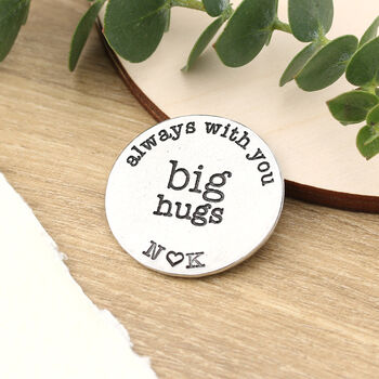 Always With You Big Hugs Personalised Message Token, 6 of 7