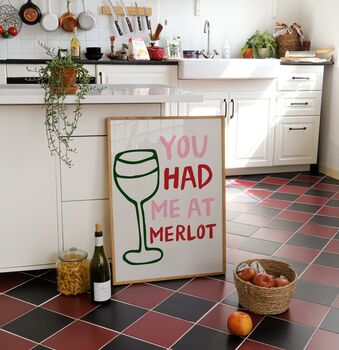 You Had Me At Merlot Kitchen Print, 2 of 3