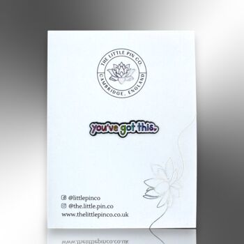 You've Got This Supportive Rainbow Enamel Pin, 4 of 8