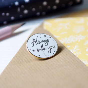 Always With You Enamel Pin Badge, 4 of 10