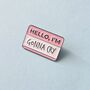 Mood Name Label Enamel Pin Badge, thumbnail 3 of 8