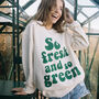 Fresh And Green Women's Slogan Sweatshirt, thumbnail 2 of 3
