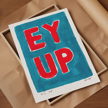 Ey Up Hand Painted Art Print, 3 of 6