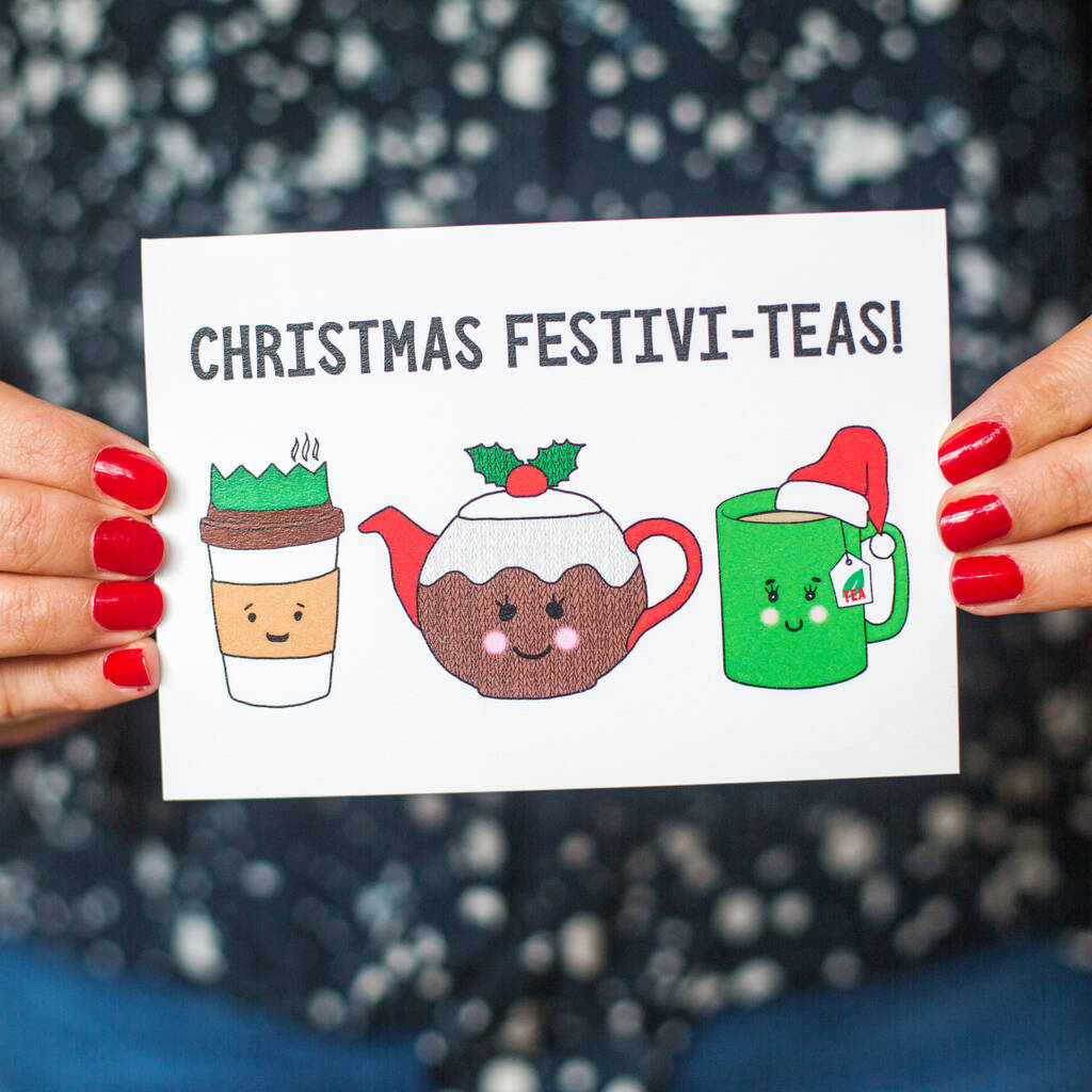'festivi Teas' Funny Tea Christmas Card By Of Life & Lemons