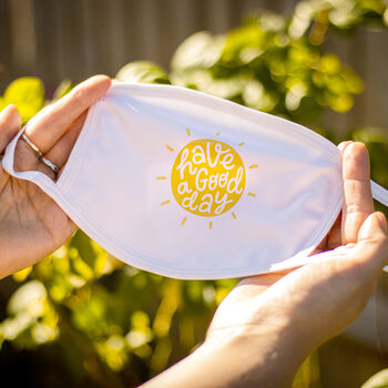 Charity 'Have A Good Day' Positivity Sunshine Face Mask, 3 of 4