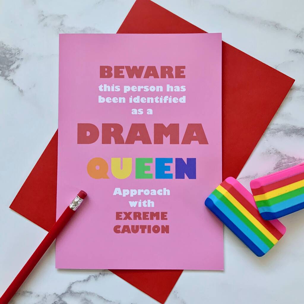 Drama Queen Alert Card By Adam Regester Design