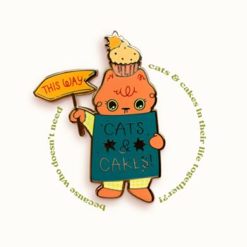 Cats And Cakes This Way! Enamel Pin, 3 of 5