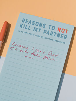 Reasons To Not Kill My Partner Notepad, 4 of 5