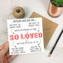 Personalised 'Reasons Why You Are So Loved' Card, thumbnail 2 of 3