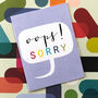 Mini Oops! Sorry Card, thumbnail 4 of 5