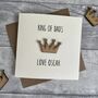 Personalised King Of Dads Crown Birthday Card, thumbnail 1 of 2