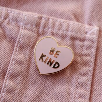 Be Kind Enamel Pin Badge | Treat People With Kindness, 3 of 5