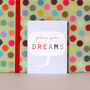 Mini Follow Your Dreams Card, thumbnail 4 of 4