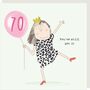 70th Birthday Card For Her | Girl 70 Still Got It, thumbnail 1 of 2