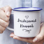 Personalised Bridesmaid Enamel Mug, thumbnail 1 of 3