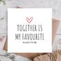 Together Anniversary Card, thumbnail 1 of 3