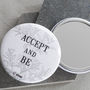 Accept And Be Pocket Mirror, thumbnail 1 of 2