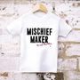 'Mischief Maker' Unisex T Shirt, thumbnail 1 of 2
