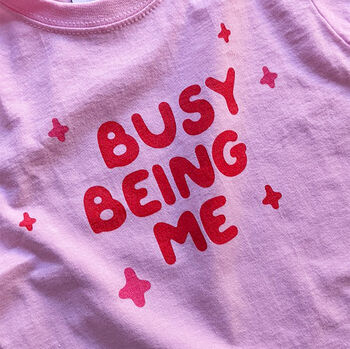 Kids 'Busy Being Me' T Shirt, 3 of 3
