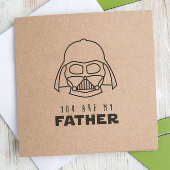 Star Wars Fathers Day Card 'You Are My Father' By Dust and Things ...