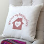 Personalised You Are My Happy Place Cushion, thumbnail 5 of 6