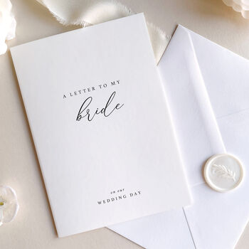 Luxury 'Letter To My Bride On My Wedding Day' Card, Elegant Calligraphy Design, 2 of 6