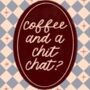 Coffee And A Chit Chat, thumbnail 3 of 3