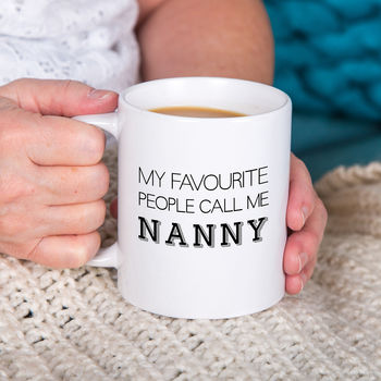 My Favourite People Call Me Granny, Grandma, Nanny Mug, 8 of 10