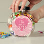 Personalised You're So Sweet Sweet Jar, thumbnail 3 of 5