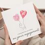 Heart Balloons Engagement Card For Couple, thumbnail 1 of 7