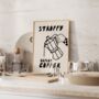 Stroppy Before Coffee Wall Print | Black And Cream, thumbnail 1 of 3
