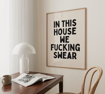 In This House We Fucking Swear Wall Print | Black And Cream, 3 of 4