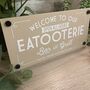 Welcome To Our Eatooterie Outdoor Garden Sign, thumbnail 5 of 12